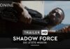 shadow force die letzte mission trailer deutsch german fsk 12 2