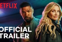back in action jamie foxx cameron diaz official trailer netflix 2